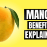 MANGO: Nutrition, Benefits and How to Eat It