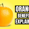 ORANGE: Nutrition, Benefits and How to Eat It