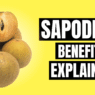 SAPODILLA (Chikoo): Sweet Energy Fruit Packed with Antioxidants & Gut-Friendly Fiber