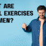 What Are Kegel Exercises for Men? The Surprising Workout You’ve Been Ignoring