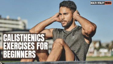 New to Fitness Skip The Weights — Do These 10 Calisthenics Exercises That Build Real Strength And Endurance