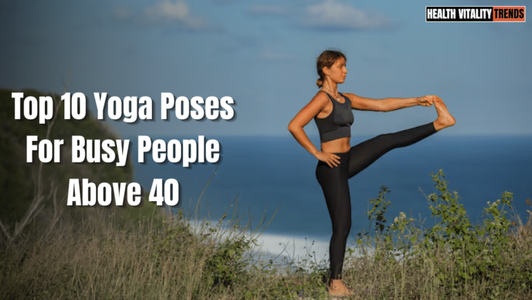 A Yoga Instructor Says These Poses Become More Important After 40