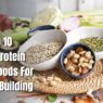 Dietitian Shares 10 High-Protein Vegetarian Foods That Can Help Support Muscle Growth