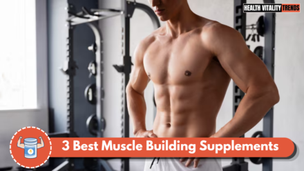 Doctor Shares 3 Muscle-Building Supplements Men Over 30 Shouldn't Ignore