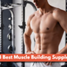 Doctor Shares 3 Muscle-Building Supplements Men Over 30 Shouldn’t Ignore