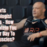 Sports Physiologist Says This Is How Much Protein You Need Per Day to Build Muscle